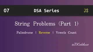 String Problems in JavaScript Part 1 DSA Explained with Example JDCodebase