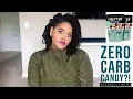 ZERO Carb Candy Let s See Keeping It Keto LizeeAngel