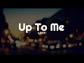 Download Lagu LANY - Up To Me (Lyrics) 🎧