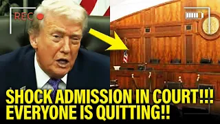 Trump ADMITS IN OPEN COURT that ALL HIS Lawyers QUIT