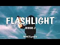 Download Lagu Flashlight - Jessie J(Lyrics)🎵