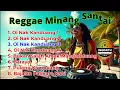 Download Lagu 🌄Kompilasi REGGAE MINANG SANTAI 🎶🌿
