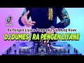 Download Lagu DJ DUMES - RA PENGEN LIYANE PENGENKU SIJI MUNG KOWE REMIX FULL BASS VIRAL TIKTOK TERBARU 2023