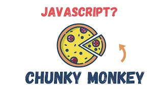 Chunky Monkey JavaScript JS Split Array Based of Size JavaScript Coding Challenges for Beginners