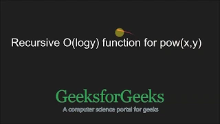Recursive O logy function for pow x y GeeksforGeeks