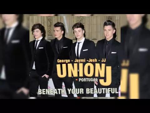 Download MP3 Union J - Beneath You're Beautiful (Audio)