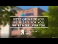 FHN - WE RE OPEN FOR YOU WE RE SAFE FOR YOU WE RE HERE FOR YOU