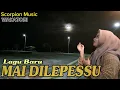 Download Lagu MAI DILEPESSU-LAGU BAPER TERBARU 2024 @scorpionmusikwakatobi7301