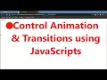 Control CSS Animation transition with Javascript