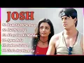 Lagu Josh Movie All Songs||Shahrukh khan\u0026 Aishwarya Rai \u0026 Chandrachur Singhl|MUSI...