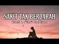 Download Lagu Lirik Lagu SAKIT TAK BERDARAH - Wali \u0026 Fitri Carlina || Trending Musik Hits Populer