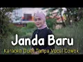 Download Lagu Janda Baru Karaoke Tanpa Vocal Cowok || Yenni Inka feat Fendik Adella || Cipt S. Harsono
