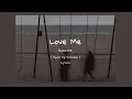 RealestK - Love Me ( Sped Up + Lyrics )
