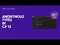Anonymous Type Variable in NET 8 C 12