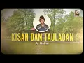 A. Halim - Kisah Dan Tauladan (Official Karaoke Video)
