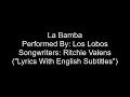 Los Lobos - La Bamba With English Subtitles