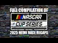 literally just a full compilation of 2025 nascar meme race recaps