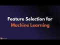 Introducing our Course Feature Selection for Machine Learning
