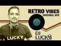 Download Lagu RETRO VIBES- DJ LUCKY #retro #dj #djlife #music #producer #funk #DJLuckySharma #lockdown #house