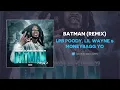 LPB Poody, Lil Wayne & Moneybagg Yo - Batman (Remix) (AUDIO)