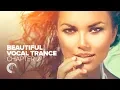 Download Lagu BEAUTIFUL VOCAL TRANCE - Chapter 2 [FULL ALBUM - OUT NOW] (RNM)
