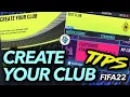 FIFA 22 CREATE YOUR CLUB TIPS
