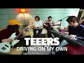TEEERS — Driving On My Own (session madmoiZelle)