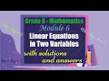 Grade 8 Module 6 Linear Equations in Two Variables With solutions and Answers