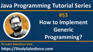 53 Java How to implement generic programming in java by Sanjay Gupta