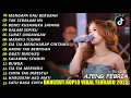 Lagu AJENG FEBRIA - MENGAPA KAU BERUBAH, DALAM SEPIKU - FULL ALBUM DANGDUT KOPLO TERBARU LAGU MELAYU 2025