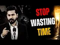 Stop Procrastinating Before You Waste Your Life