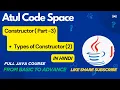 Type of constructor in java part 2 in Hindi non-parameterized and parameterized constructor