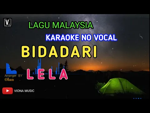 Download MP3 LELA - BIDADARI ( KARAOKE ) TANPA VOKAL | LOWER KEY