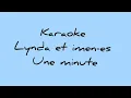 Karaoke lynda et imen es - une minute