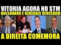 VITORIA AGORA NO STM - BOLSONARO E GENERAIS VENCERAM