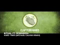 Ritual ft. Robinson - Hard Times (Michael Calfan Remix)