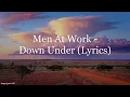 Men At Work - Down Under (Lyrics HD)