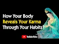 Download Lagu How Your Body Reveals Your Karma Through Your Habits： Unlocking the Secrets of Your Actions and Brea