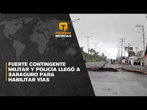 Fuerte contingente militar y policía llegó a Saraguro para habilitar vías