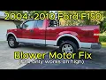 2004-2010 Ford F150 Heat Only Works on High