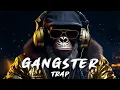 Lagu Best Gangster Trap 2024 👑 Best Hip Hop \u0026 Trap Music 2024 👑 Music That Make You Feel BADASS