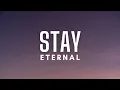 Eternal - Stay (Lyrics)