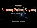 Download Lagu SAYANG PALING SAYANG Tone cewek Karaoke gendang