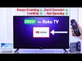 YouTube App Not Working on Roku TV - How to Fix