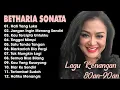 Lagu BETHARIA SONATA FULL ALBUM | Lagu Pop Bikin Nostalgia | Lagu Kenangan Lagu Lawas 80an - 90an Terbaik