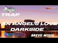 Download Lagu DJ TRAP BREVO AN ANGEL'S LOVE X DARKSIDE BASS GLERRITY BY RISKI IRVAN NANDA 69 PROJECT