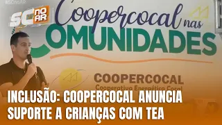 Atendimento para crianças com autismo será disponibilizado pela CooperCocal