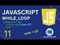 While Loop in JavaScript Complete Tutorial for Beginners