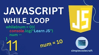 While Loop in JavaScript Complete Tutorial for Beginners