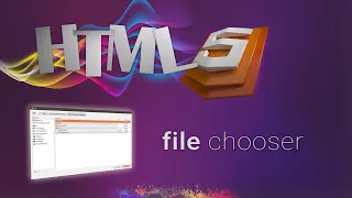 HTML for beginners 42 file input type FILE CHOOSER